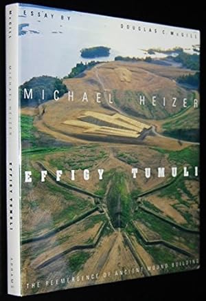 Immagine del venditore per Effigy Tumuli: The Reemergence of Ancient Mound Building venduto da Zoom Books Company