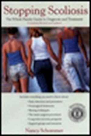 Seller image for Stopping Scoliosis: The Complete Guide to Diagnosis and Treatment for sale by Used Book Company