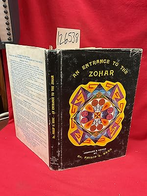 Immagine del venditore per An Entrance to the Zohar, The Key to the Portals of Jewish Mysticism venduto da Princeton Antiques Bookshop / Ruffolo Enterprises