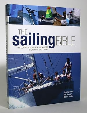 Bild des Verk�ufers f�r The Sailing Bible: The Complete Guide for all Sailors from Novice to Expert zum Verkauf von Minotavros Books,    ABAC    ILAB
