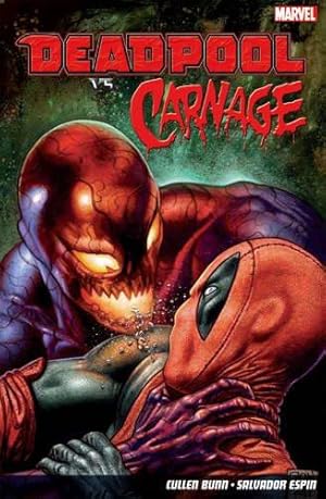 Bild des Verk�ufers f�r Deadpool vs. Carnage zum Verkauf von WeBuyBooks