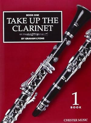 Imagen del vendedor de Take Up The Clarinet: Book 1: Repertoire book one OR Tutor Book (both have same ISBN) a la venta por WeBuyBooks