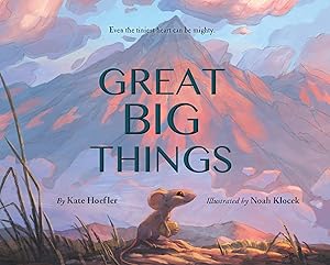Seller image for Great Big Things for sale by Zoom Books Company