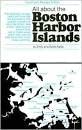 Immagine del venditore per All About the Boston Harbor Islands venduto da Zoom Books East