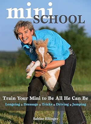 Immagine del venditore per Mini School: Train Your Mini to Be All He Can Be venduto da Zoom Books East