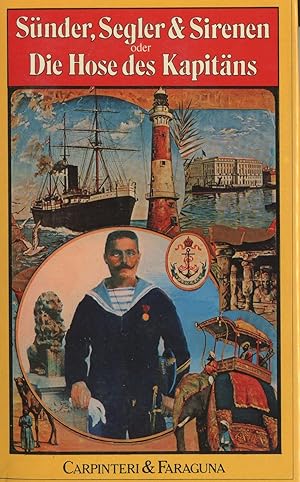 Bild des Verk�ufers f�r S�nder, Segler & Sirenen oder Die Hose des Kapit�ns: Kurzgeschichten zum Verkauf von buchlando-buchankauf