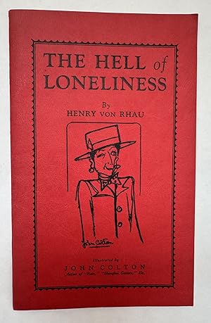 Seller image for The Hell of Loneliness for sale by BIBLIOPE by Calvello Books