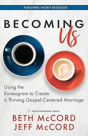 Seller image for Becoming Us: Using the Enneagram to Create a Thriving Gospel-Centered Marriage for sale by Goodwill