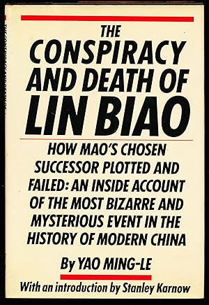 Seller image for THE CONSPIRACY AND DEATH OF LIN BIAO for sale by Alkahest Books