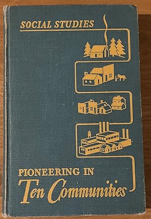 Imagen del vendedor de Pioneering in Ten Communities a la venta por The Chapterhouse