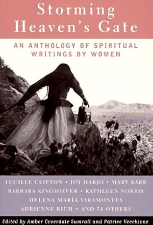 Bild des Verk�ufers f�r Storming Heaven's Gate: An Anthology of Spiritual Writings by Women zum Verkauf von Goodwill