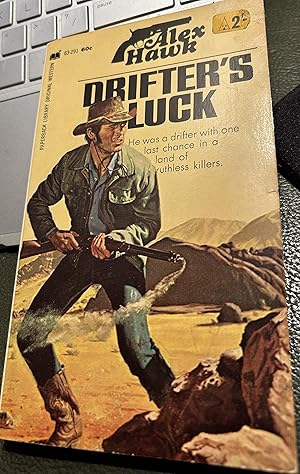 Bild des Verk�ufers f�r Drifter's Luck zum Verkauf von Cotswolds Rare Books