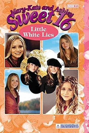 Immagine del venditore per Mary-Kate & Ashley Sweet 16 #11: Little White Lies (MARY-KATE AND ASHLEY SWEET 16) venduto da Goodwill of Greater Milwaukee and Chicago