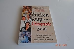 Imagen del vendedor de Chicken Soup for the Chiropractic Soul a la venta por Goodwill of Greater Milwaukee and Chicago