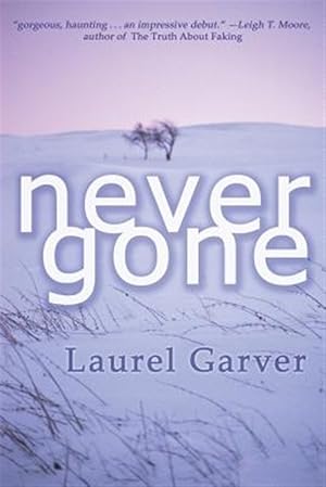 Seller image for Never Gone for sale by GreatBookPrices