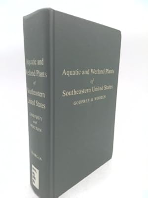 Seller image for Aquatic and Wetland Plants of the Southeastern United States for sale by ThriftBooksVintage