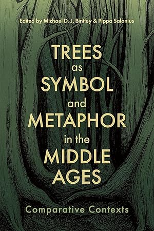 Seller image for Trees as Symbol and Metaphor in the Middle Ages Comparative Contexts for sale by moluna