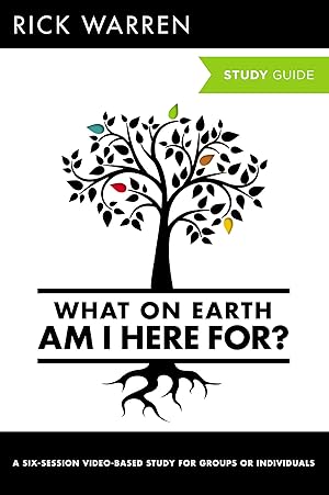 Bild des Verk�ufers f�r What On Earth Am I Here For? Bible Study Guide (The Purpose Driven Life) zum Verkauf von Dream Books Co.