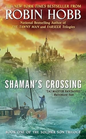 Seller image for Shaman's Crossing: Book One of The Soldier Son Trilogy for sale by Zoom Books East