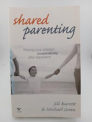 Bild des Verk�ufers f�r Shared Parenting zum Verkauf von Book Express (NZ)
