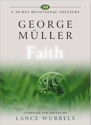 Seller image for George Muller on Faith (30-day Devotional Treasury) for sale by Zoom Books East
