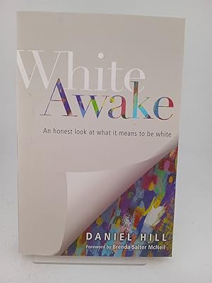 Imagen del vendedor de White Awake: An Honest Look at What It Means to Be White a la venta por Book Express (NZ)