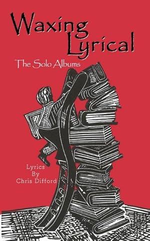 Imagen del vendedor de Waxing Lyrical : The Solo Albums a la venta por AHA-BUCH GmbH