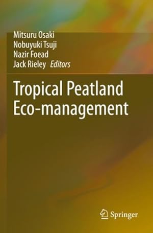 Immagine del venditore per Tropical Peatland Eco-Management 1st ed. 2021 venduto da GreatBookPricesUK