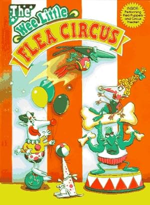 Image du vendeur pour THE WEE LITTLE FLEA CIRCUS (Pop-Up Books) mis en vente par Blue Vase Books