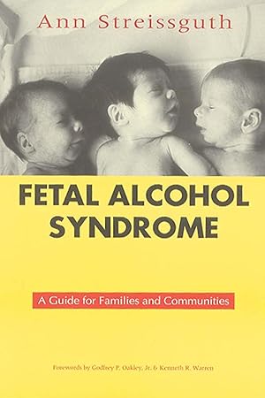 Immagine del venditore per Fetal Alcohol Syndrome: A Guide for Families and Communities venduto da Blue Vase Books