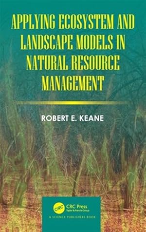 Seller image for Applying Ecosystem and Landscape Models in Natural Resource Management for sale by GreatBookPricesUK