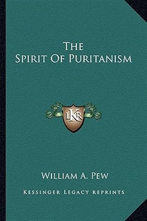 Immagine del venditore per The Spirit of Puritanism venduto da GreatBookPricesUK