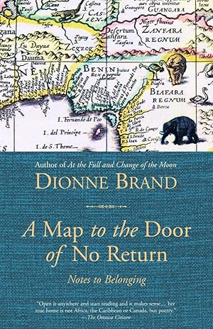 Seller image for A Map to the Door of No Return: Notes to Belonging for sale by Zoom Books East