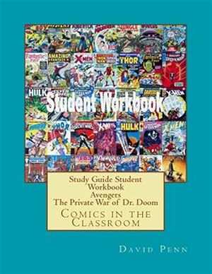 Seller image for Study Guide Student Workbook Avengers the Private War of Dr. Doom: Comics in the Classroom for sale by GreatBookPricesUK