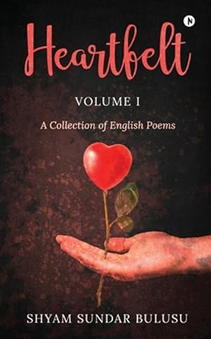 Immagine del venditore per Heartfelt: A Collection of English Poems venduto da GreatBookPricesUK