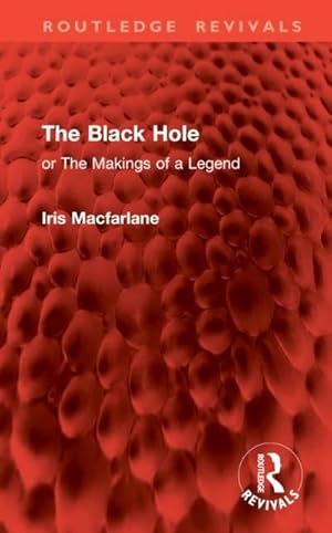 Bild des Verk�ufers f�r The Black Hole : or The Makings of a Legend zum Verkauf von AHA-BUCH GmbH
