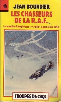 Imagen del vendedor de Les chasseurs de la R.A.F. - Jean Bourdier a la venta por ChouetteCoop