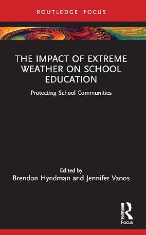 Immagine del venditore per The Impact of Extreme Weather on School Education venduto da Rarewaves.com USA