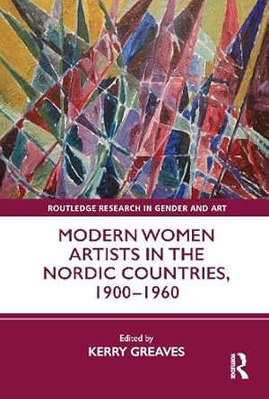 Seller image for Modern Women Artists in the Nordic Countries, 1900-1960 for sale by Rarewaves.com USA
