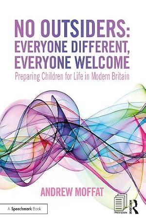 Immagine del venditore per No Outsiders: Everyone Different, Everyone Welcome venduto da Rarewaves.com USA