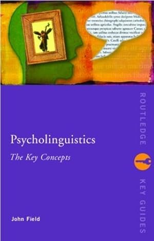 Seller image for Psycholinguistics: The Key Concepts for sale by Rarewaves.com USA