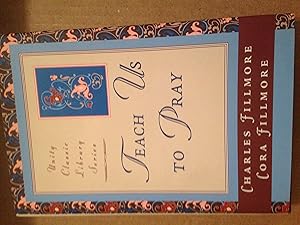 Immagine del venditore per Teach Us to Pray venduto da Goodwill San Antonio