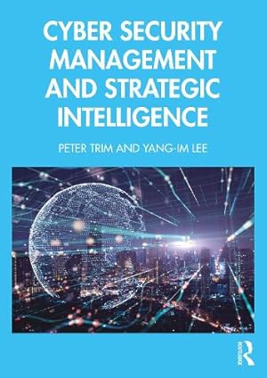 Imagen del vendedor de Cyber Security Management and Strategic Intelligence a la venta por Rarewaves USA