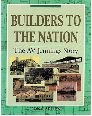 Imagen del vendedor de AV JENNINGS: HOME BUILDERS TO THE NATION. a la venta por Sainsbury's Books Pty. Ltd.
