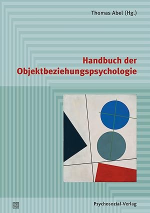 Immagine del venditore per Handbuch der Objektbeziehungspsychologie (Psychodynamische Therapie) venduto da Rarewaves.com USA