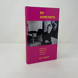 Immagine del venditore per Do Something: Coming of Age Amid the Glitter and Doom of '70s New York venduto da Southampton Books