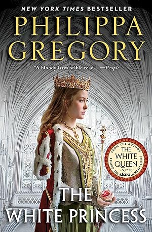 Imagen del vendedor de The White Princess (The Plantagenet and Tudor Novels) a la venta por Zoom Books Company
