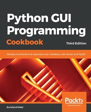 Seller image for Python GUI Programming Cookbook for sale by Rarewaves USA United