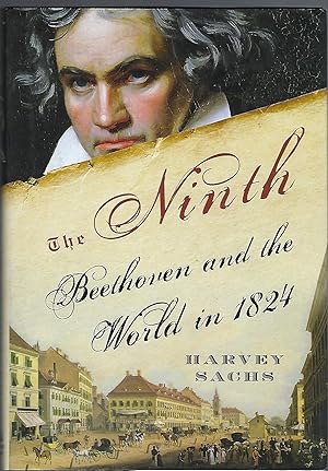 Imagen del vendedor de The Ninth: Beethoven and the World in 1824 a la venta por Greenworld Books