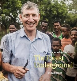 Bild des Verk�ufers f�r Forest Underground, The : Hope for a Planet in Crisis zum Verkauf von Rarewaves USA